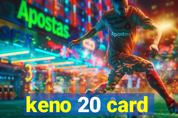 keno 20 card