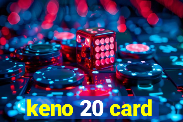 keno 20 card