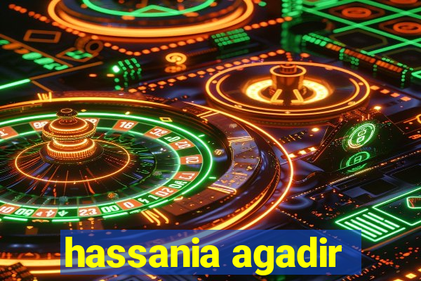 hassania agadir