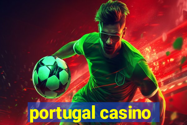 portugal casino