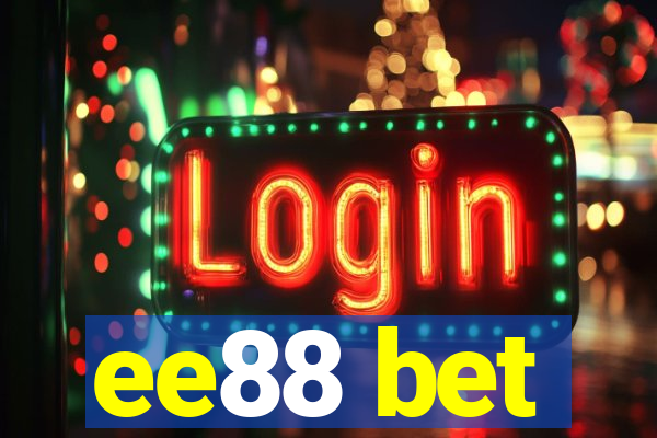 ee88 bet