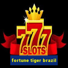 fortune tiger brazil