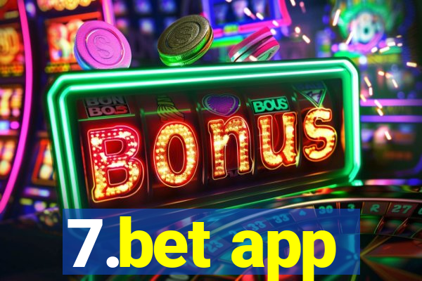 7.bet app