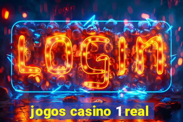 jogos casino 1 real