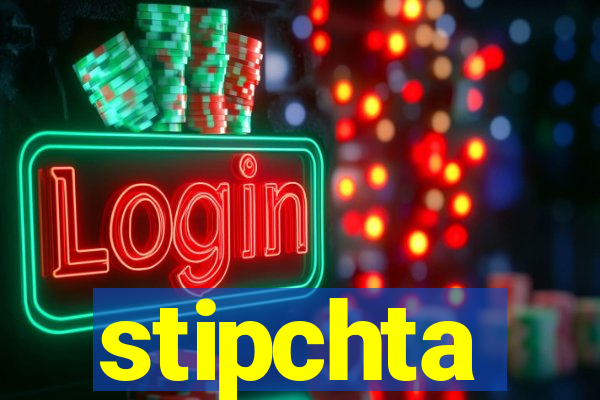 stipchta