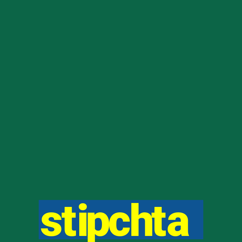 stipchta