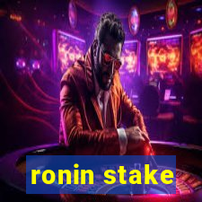 ronin stake