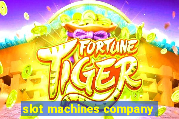 slot machines company