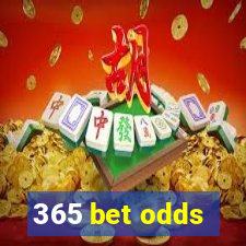 365 bet odds