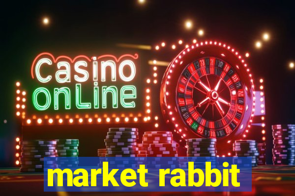 market rabbit