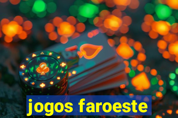 jogos faroeste