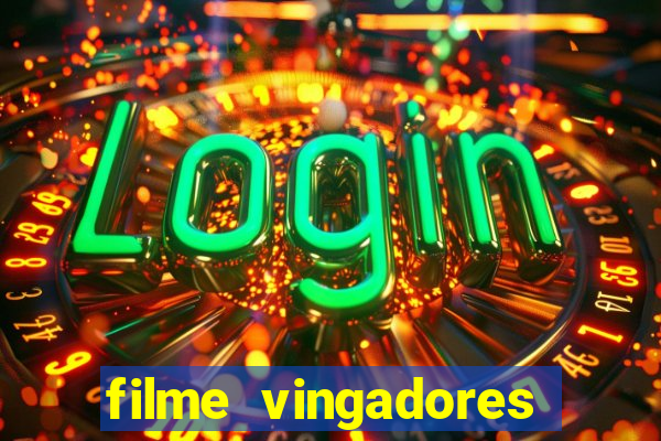 filme vingadores ultimato completo dublado gratis