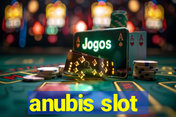 anubis slot