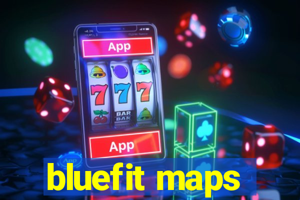 bluefit maps