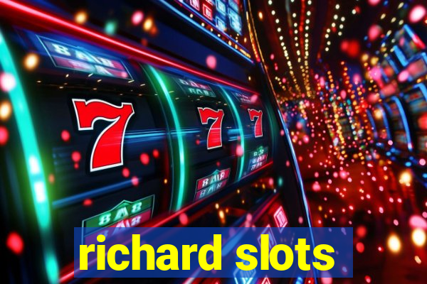 richard slots