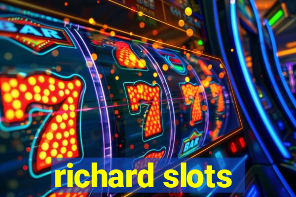 richard slots