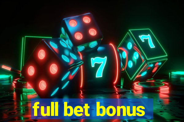 full bet bonus