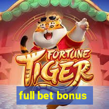 full bet bonus