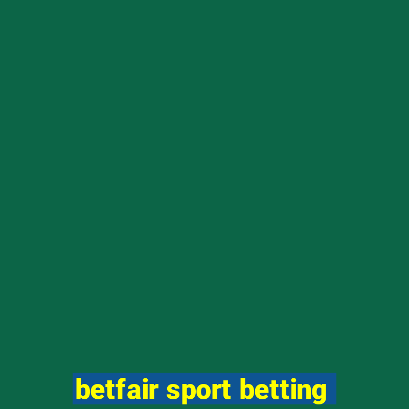 betfair sport betting