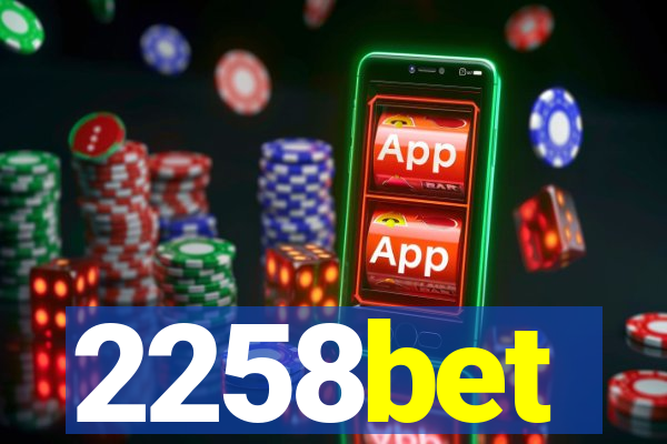 2258bet