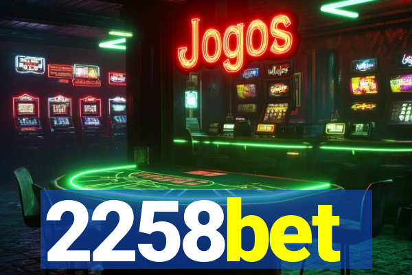 2258bet