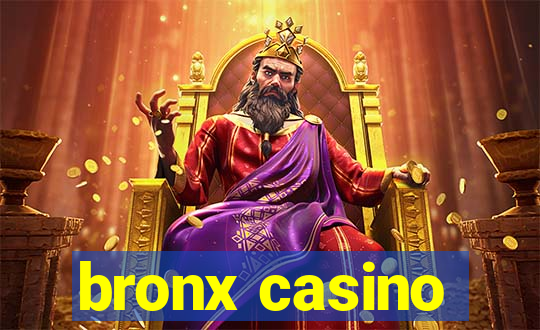 bronx casino