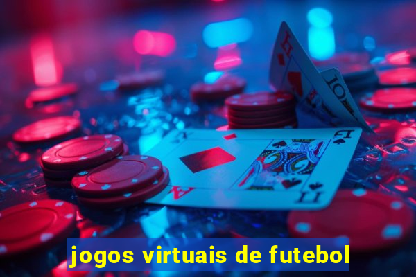 jogos virtuais de futebol