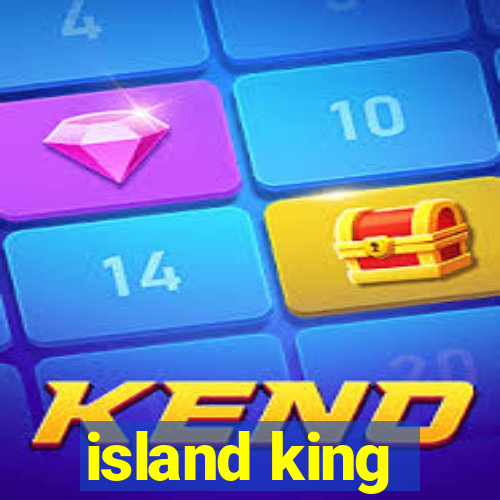 island king