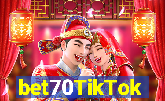 bet70TikTok