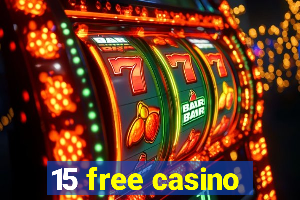 15 free casino