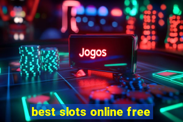 best slots online free