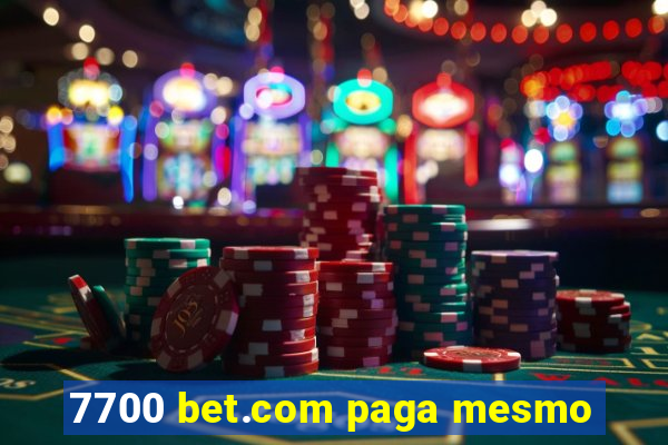 7700 bet.com paga mesmo