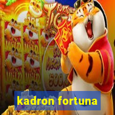 kadron fortuna