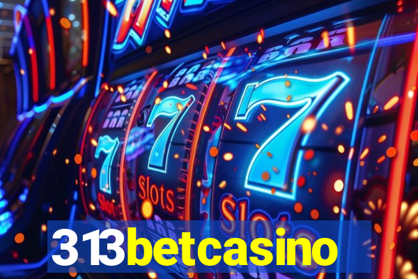 313betcasino