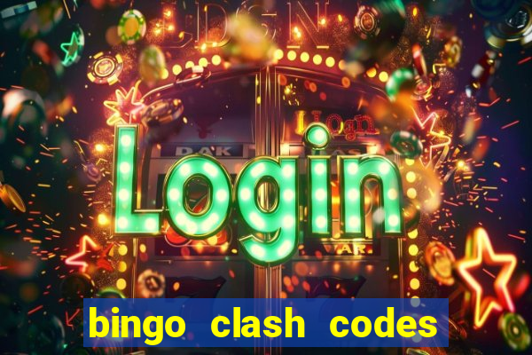 bingo clash codes for existing customers 2023