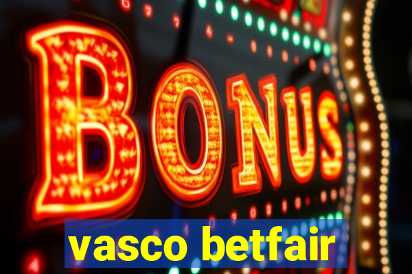 vasco betfair