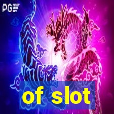 of slot