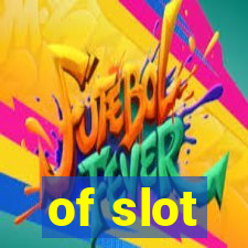 of slot