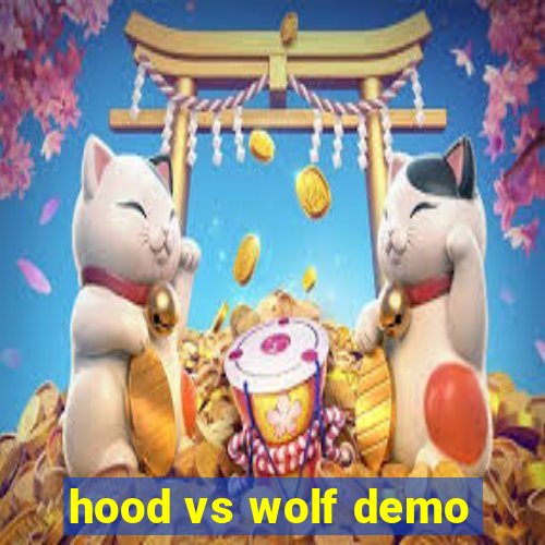 hood vs wolf demo