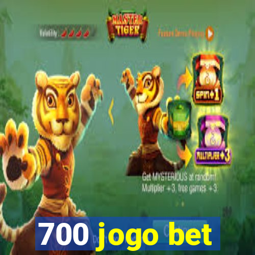 700 jogo bet