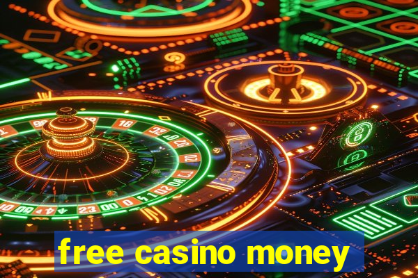 free casino money