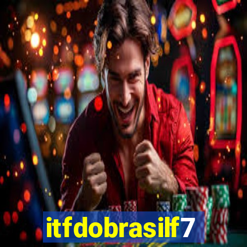 itfdobrasilf7