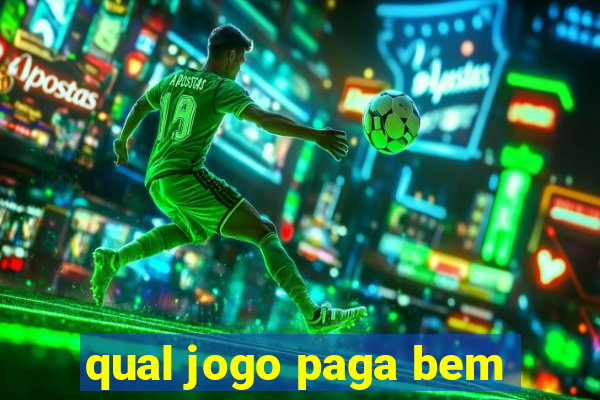 qual jogo paga bem