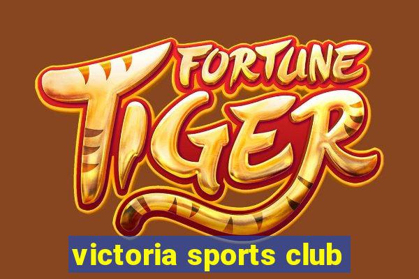 victoria sports club