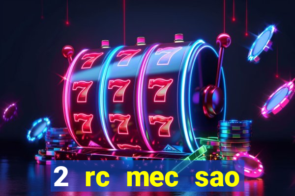 2 rc mec sao borja 2017 cap casino