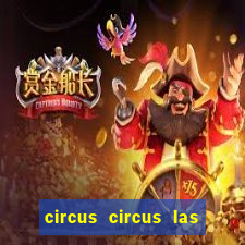 circus circus las vegas casino