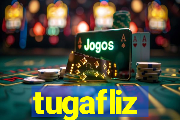 tugafliz