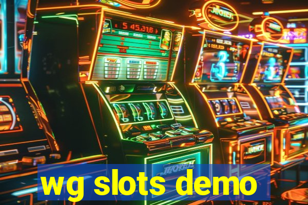 wg slots demo