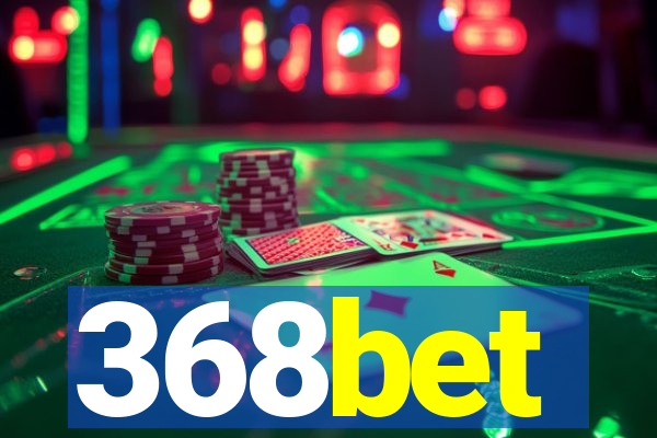 368bet