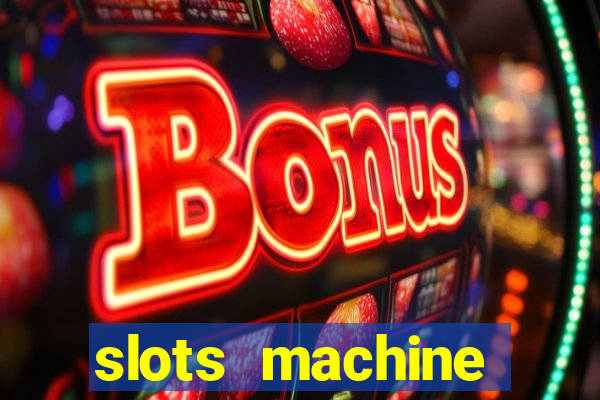 slots machine online for money